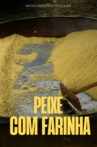 Peixe com Farinha Movie Streaming Online