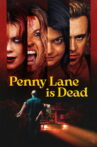 Penny Lane Is Dead Movie Streaming Online