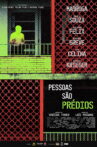 Pessoas São Prédios Movie Streaming Online