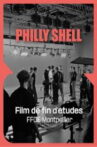 PHILLY SHELL Movie Streaming Online