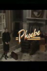 Phoebe Movie Streaming Online