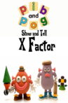 Pib and Pog: X Factor Movie Streaming Online