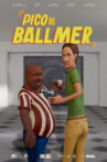 Pico de Ballmer Movie Streaming Online
