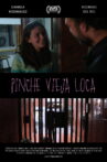 Pinche Vieja Loca Movie Streaming Online