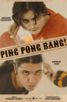 Ping Pong Bang! Movie Streaming Online