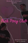 Pink Pony Club Movie Streaming Online