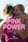 Pink Power Movie Streaming Online