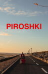 Piroshki Movie Streaming Online