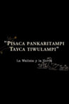 Pisaca Pankaritampi Tayca Tiwulampi Movie Streaming Online
