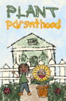 Plant Parenthood Movie Streaming Online