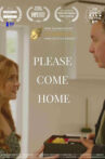 Please Come Home Movie Streaming Online
