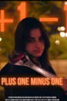 Plus One Minus One (+1 -1) Movie Streaming Online