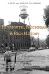 Plymouth, Michigan - A Rich History Movie Streaming Online