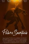 Pobre sacrificio Movie Streaming Online