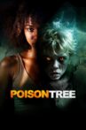 Poison Tree Movie Streaming Online