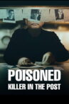 Poisoned: Killer in the Post Movie Streaming Online