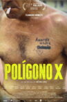 Polígono X Movie Streaming Online