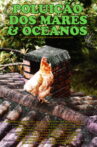Poluição dos Mares & Oceanos Movie Streaming Online