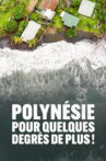 Polynesie pour quelques degrés de plus Movie Streaming Online