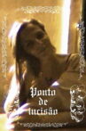 Ponto de incisão Movie Streaming Online