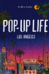Pop-Up Life: Los Angeles Movie Streaming Online