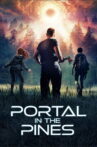 Portal in the Pines Movie Streaming Online