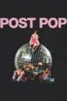 POST POP Movie Streaming Online