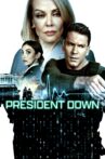 President Down Movie Streaming Online