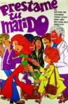 Préstame tu Marido Movie Streaming Online