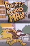 Pretty Good Man Movie Streaming Online