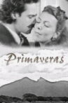 Primaveras Movie Streaming Online