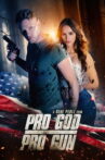 Pro God - Pro Gun Movie Streaming Online