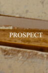 Prospect Movie Streaming Online