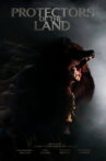 Protectors of the Land Movie Streaming Online