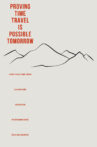 Proving Time Travel is Possible Tomorrow Movie Streaming Online