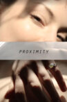 Proximity I Movie Streaming Online