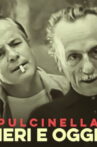 Pulcinella - Ieri e oggi Movie Streaming Online