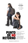 Punto de no retorno Movie Streaming Online