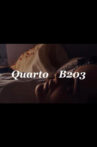 Quarto B203 Movie Streaming Online