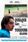 Quelque Part, c'est Toujours Ailleurs Movie Streaming Online