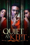 Quiet as Kept Movie Streaming Online