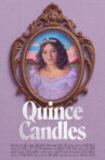 Quince Candles Movie Streaming Online