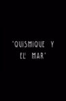 Quismique y el Mar Movie Streaming Online