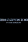 Qu'on se souvienne de moi Movie Streaming Online