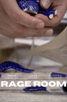 RAGE ROOM Movie Streaming Online