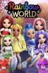 Rainbow High: Rainbow World Movie Movie Streaming Online