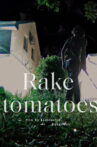 Rake Tomatoes Movie Streaming Online