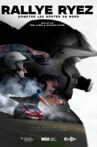 Rallye Ryez - Dompter les Routes du Nord Movie Streaming Online