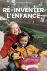 Ré-inventer l'enfance Movie Streaming Online
