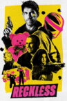 Reckless Movie Streaming Online